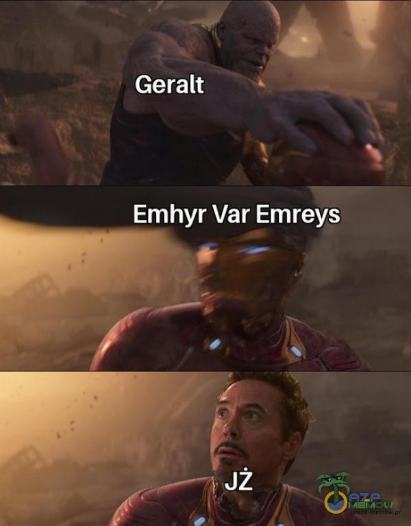 . If! Geralt - I |_ !~ , ._— Emhyr Var Emreyg