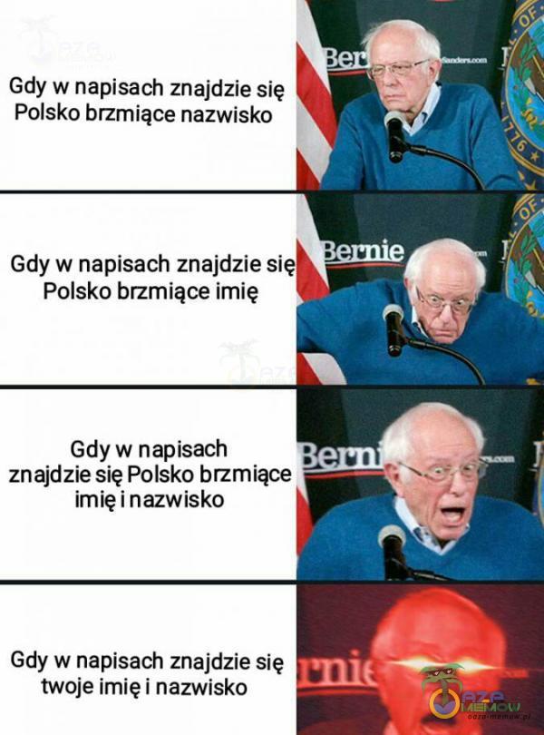 Gdy w napisach znajdzie się Ib Polsko brzmiącenazwisko Gdy w napisach znajdzie sięk Polsko brzmiące imię Gdy w napisach znajdzie się Polsko brzmiące imię i nazwisko. | Gdy w napisach znajdzie się twoje imięi nazwisko