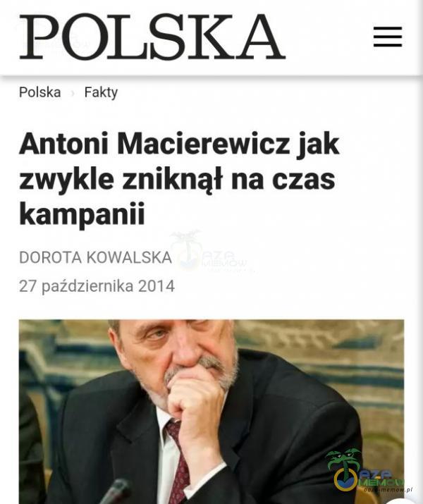 POLSKA Polska — Fakty. I Antoni Macierewicz jak zwykle zniknął na czas kampanii