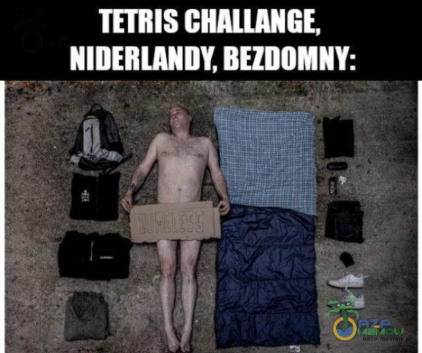 TETRIS CHALLANGE, NIDERLANDY, BEZDOMNY: