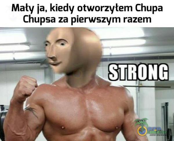 Maty ja, kiedy otworzyłem Chupa Chupsa za erwszvm razem