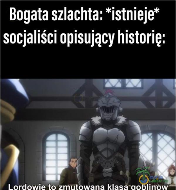 Bogata szlachta: *istnieje* socjaliści opisujący historię: