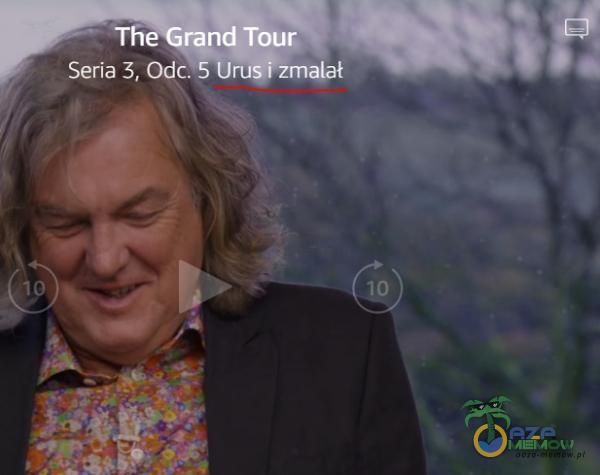 The Grand Tour Seria 3, Uru$ zmalał