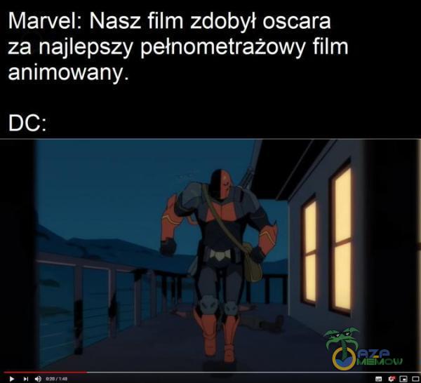 Marvel: Nasz film zdobył oscara za najlepszy pełnometrażowy film animowany. DC: bw dm — YTErYz|