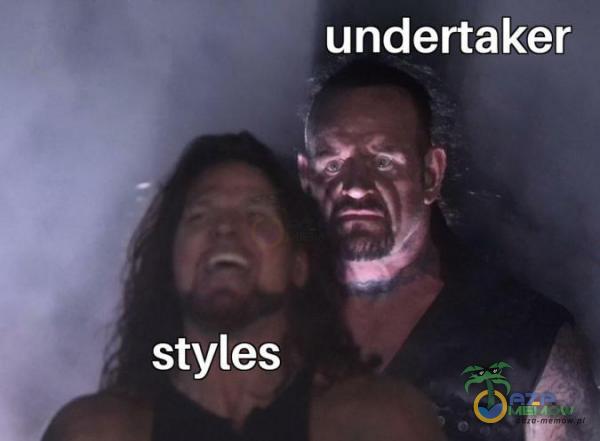 undertaker ›q :-l * . S