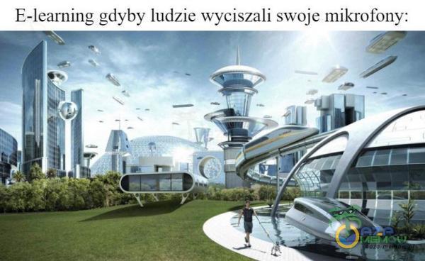 E-learning gdyby ludzie wyciszali swoje mikrofony: