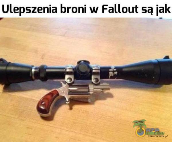 Ulepszenia broni w Fallout są iak