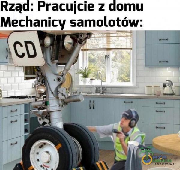 Rząd: Pracujcie z domu Mechanicy samolotów: