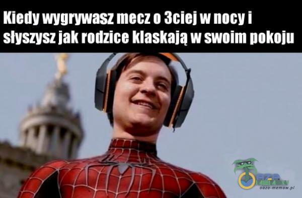 Kiedy wygrywasz mecz 0 3ciej w nocy i SIYSZYSZ jak rodzice klaskają W swoim DOkoju