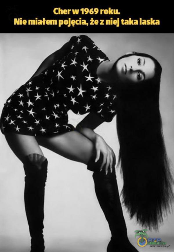 Cher w 1969 roku. Nie miałem poJęcia, że z niej taka laska