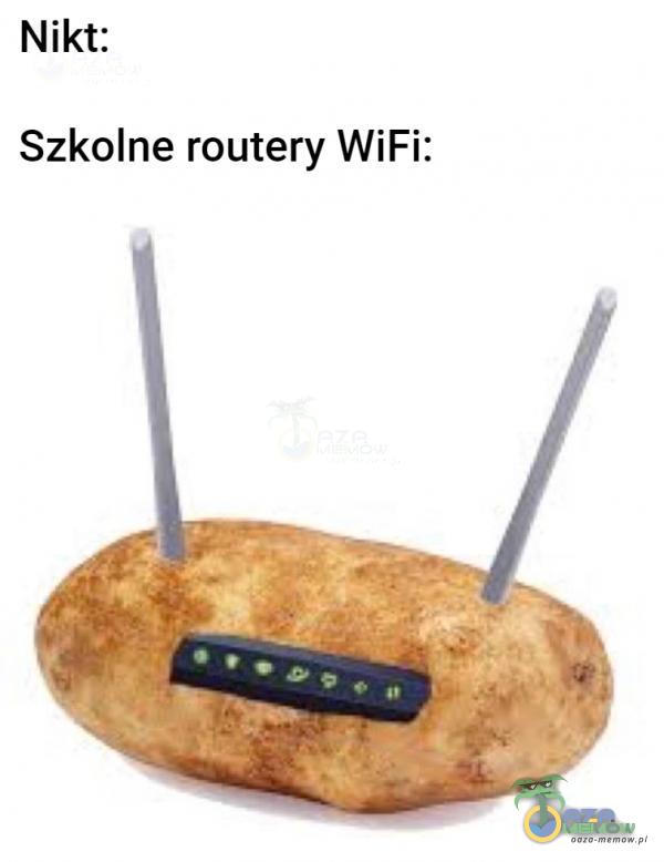 Nikt: Szkolne routery WiFi: