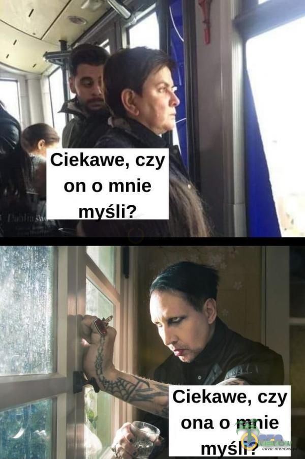 Ciekawe, czy on o mnie m śli? Ciekawe, czy ona o mnie myśli?