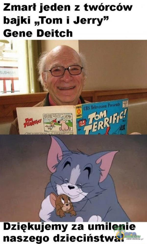 zmarł jeden z twórców bajki „Tom i Jerry” Gene Deitch Dziękujemy za umilenie naszego dzieciństwa!