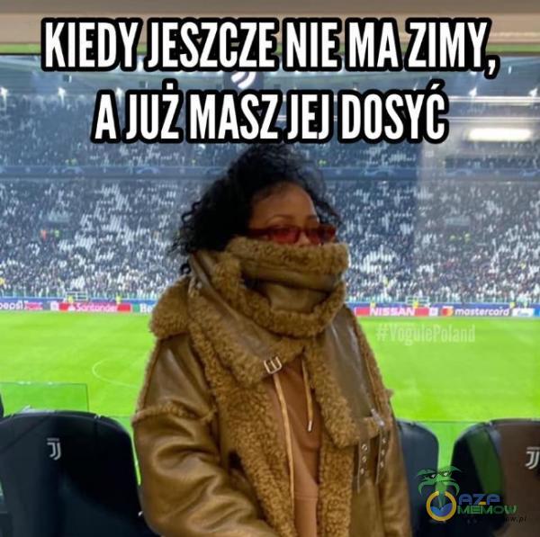 --KIEDY JESZCZE NIE MA ZIMY, JEJuOSYt—