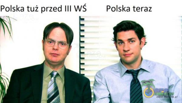Polska tuż przed Ji WŚ M Polska teraz