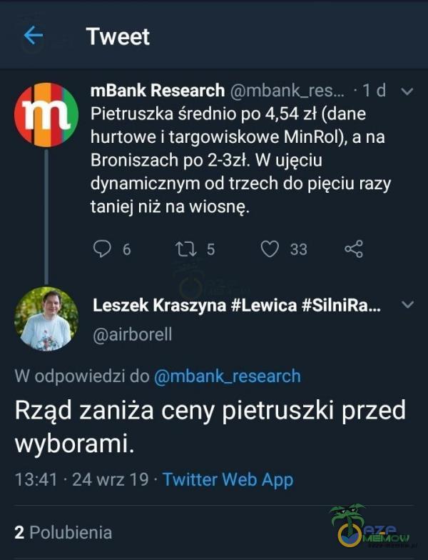  Tweet mBank Research • 1 d v Pietruszka średnio po 4,54 zł (dane hurtowe i targowiskowe MinRol), a na Broniszach po 2-3zł. W ujęciu dynamicznym...