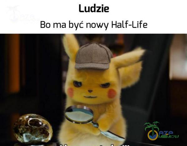 Ludzie Bo ma być nowy Half-Life