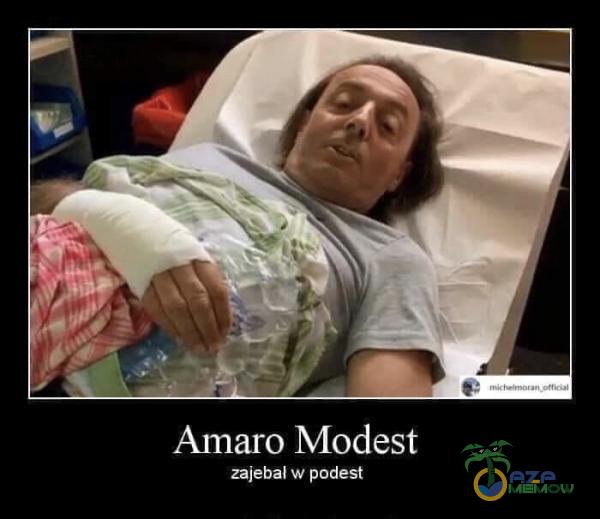 Amaro Modest***ajebal W podest