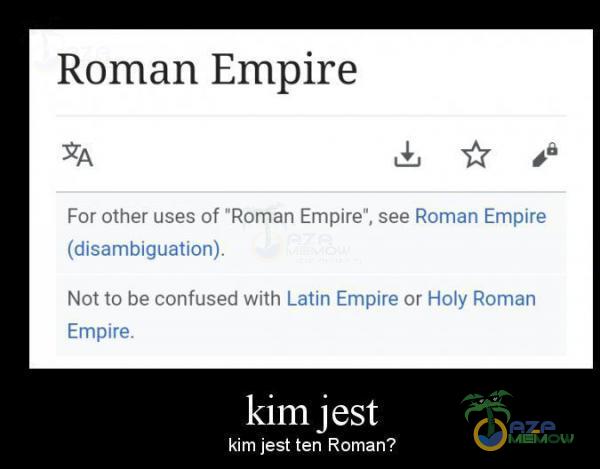 Roman Empire jA w:».ą „f 1, .n ij” „„ „_; „ .„ mLx-uwx. ul armlvwm- m „› ” hf DWH;:- ” ”Hlih . nh? mem : r+. kim jest kim jest ten Roman?