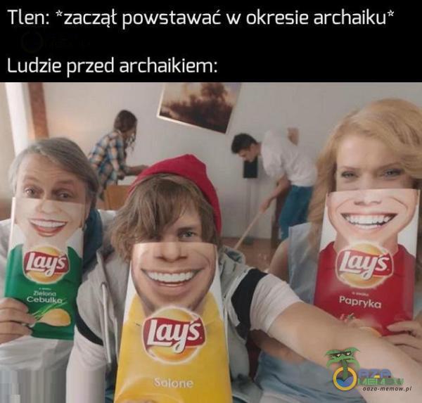 Tlen: *zaczął powstawać w okresie archaiku* Ludzie przed archaikiem: