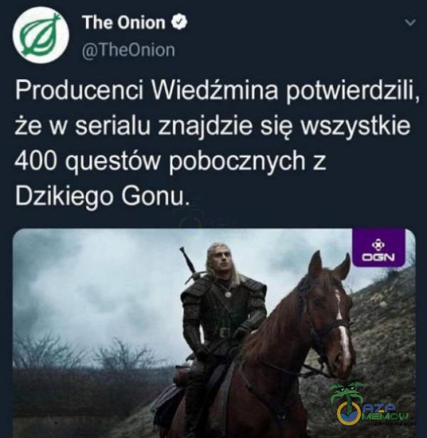 The Onion © Praducenci Wiedźmina potwierdzili, że w serialu znajdzie się wszystkie 400 questów pobocznych z Dzikiego Gonu.