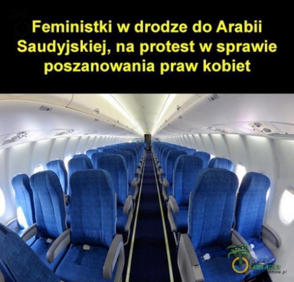 Feministki w drodze do Arabii Saudyjskiej, na protest w sprawie poszanowania praw kobiet