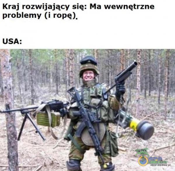 Kraj rozwijający się: Ma wewnętrzne problemy (i ropę). USA: