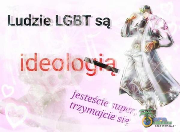 Ludzie LGBT są ff, HE” ją”