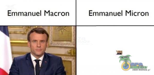 Emmanuel Macron Emmanuel Micron