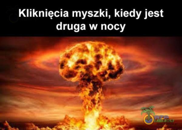 Kliknięcia myszki, kiedy jest druga w nocy