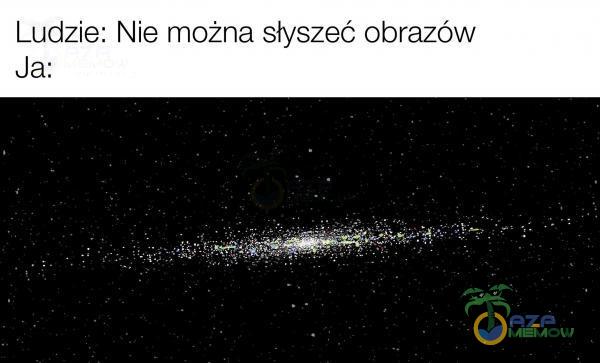 Ludzie: Nie można słyszeć Obra ów Ja: