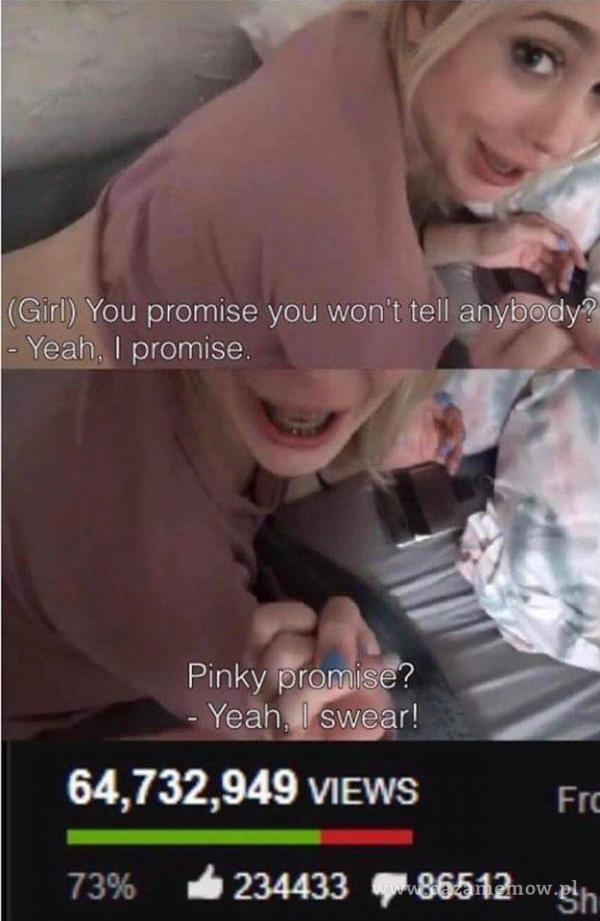 (Girl) You promise you won't tell anyĐdy - Yeah, I promise. Pinky BrvŔ&? - VIEWS 234433 73%