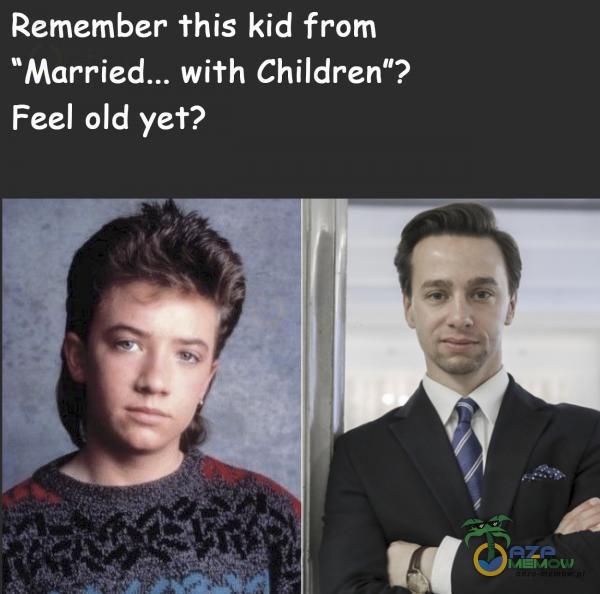 Remember this kid from with Children ? Feel old yet?