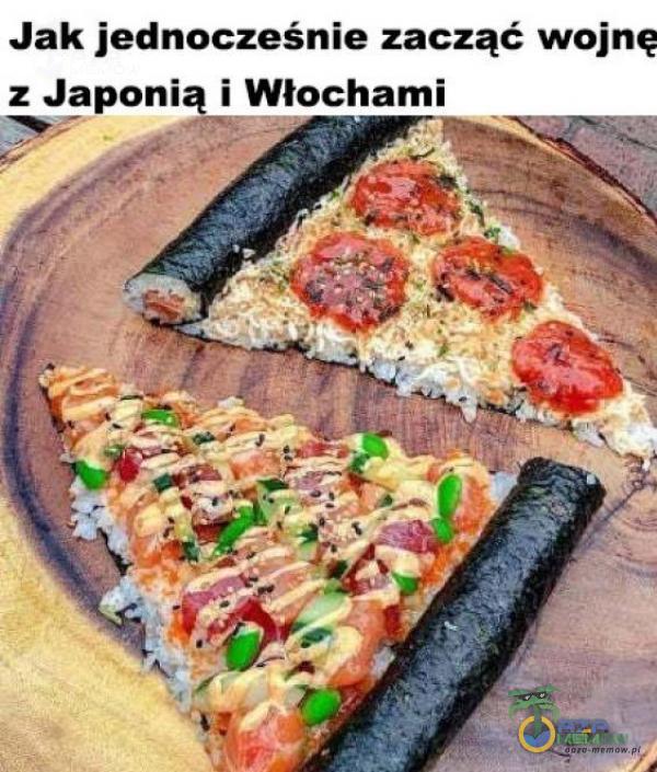 Jak jednocześnie zacząć wojnę z Japonią i Włochami