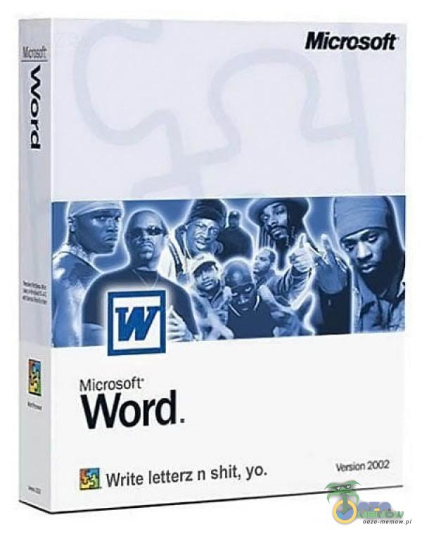 Microsoft Word. Write letterz n shit, yo.