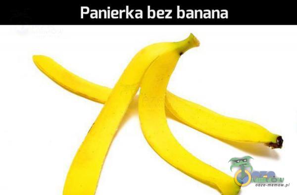 Panierka bez banana ”