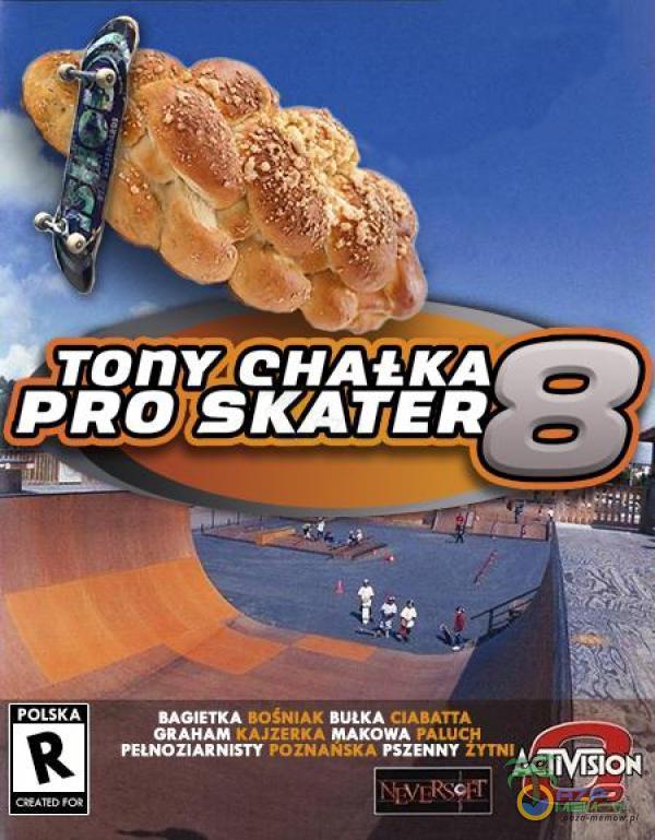 rony CHAŔKA PRO SKATER POLSKA BAGIETKA BOŚNIAK BUŁKA CIABATTA GRAHAM KAJZERKA MAKOWA PALUCH ZYTNIAćTiVi3i0Nîc PEŁNOZIARNISTY POZNANSKA PSZENNY