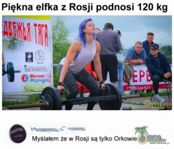 Piękna elfka z Rosji podnosi 120 kg ! . myślalam ze w Rosy są tym: Umowa