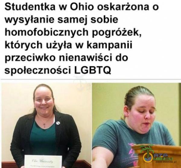 Studentka w Ohio oskarżona o wysyłanie samej sobie homofobicznych pogróżek, których użyła w kampanii przeciwko nienawiści do społeczności LGBTQ