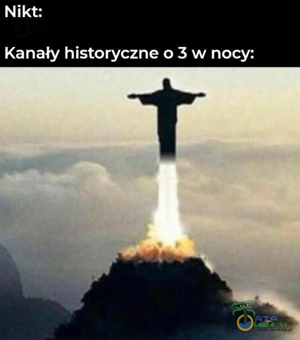 Nikt: Kanały historyczne 0 3 w nocy: