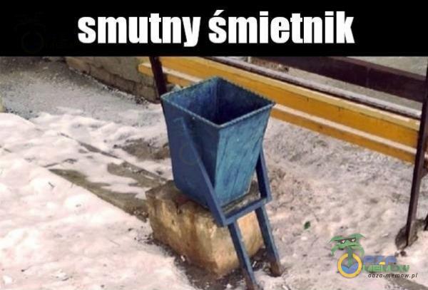 smutny śmietnik ! _