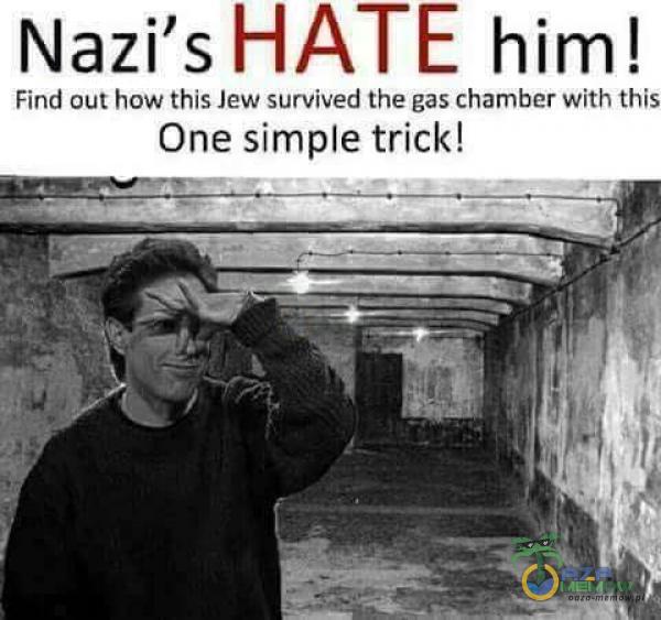 Nazi s HATE him! Find oui. how this Jew survived the gas Chamber with this One sime trick!