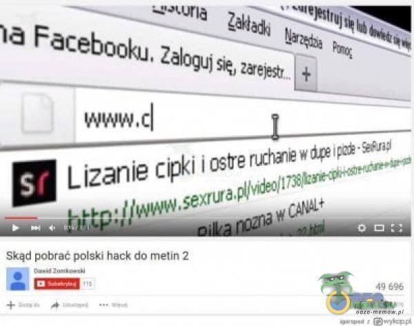 Face booku Lizanie cpki : //WWW. w CAA+ pobrać polski hack do metin 2 49 696
