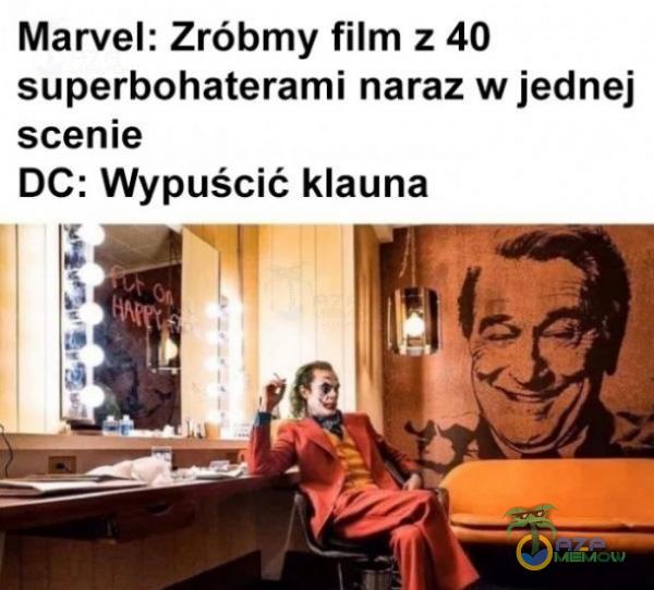 Marvel: Zróbmy film z 40 superbohaterami naraz w jednej scenie DC: Wypuścić klauna