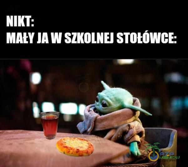 NIKT: MAŁY JA W SZKOLNEJ STOtÓWCE: