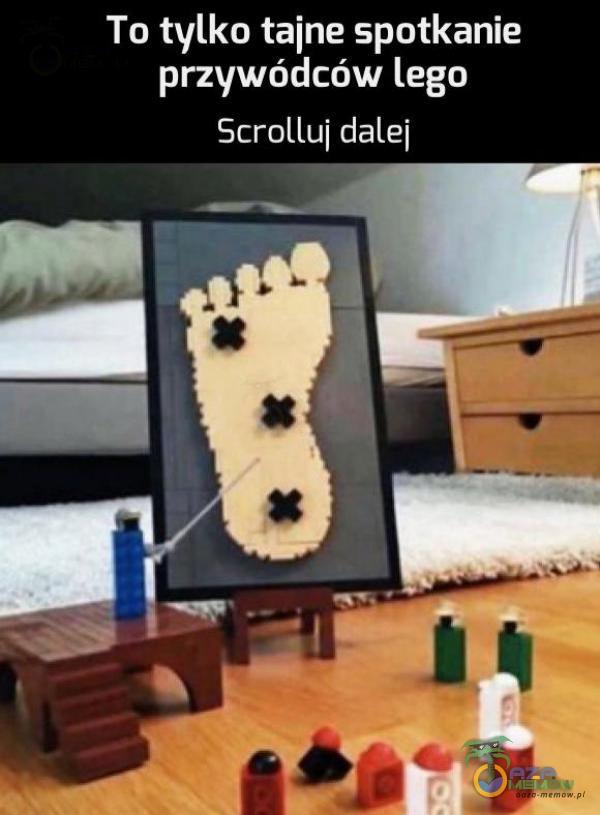 To tylko tajne spotkanie przywódców lego Scrollu] dalei