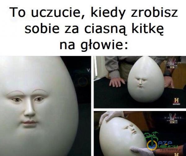 To uczucie, kiedy zrobisz sobie za ciasną kitkę na głowie: