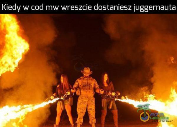 Kiedy w cod mw wreszcie dostaniesz juggernauta