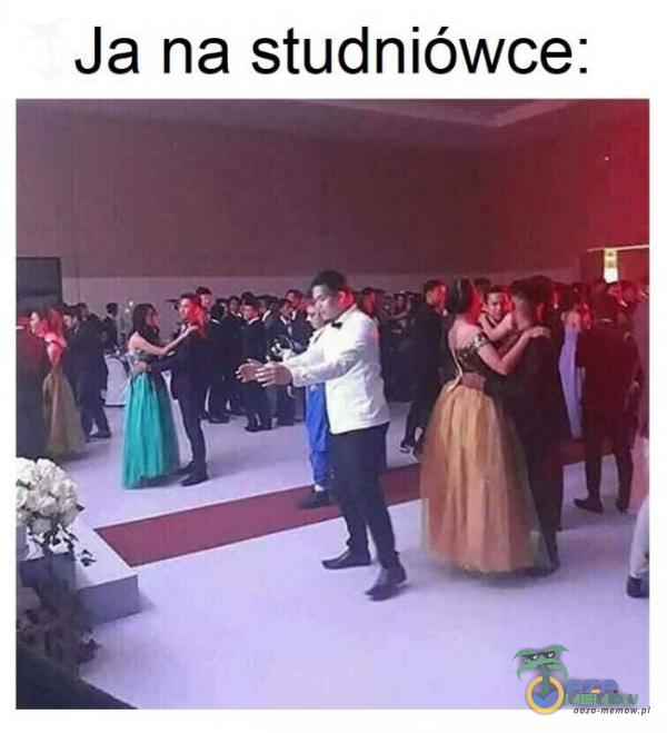 Ja na studniówce: