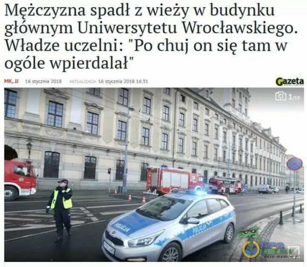 Mężczyzna spadł z wieży w budynku głównym Uniwersytetu Wrocławskiego. Władze uczelni: Po c**j on się tam w ogóle wpierdalał 20 8